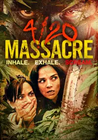Plakat filmu 4/20 Massacre