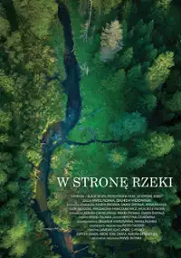 Plakat filmu W stronę rzeki
