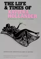Xaviera Hollander / The Life and Times of the Happy Hooker