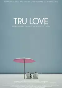 Plakat filmu Tru Love