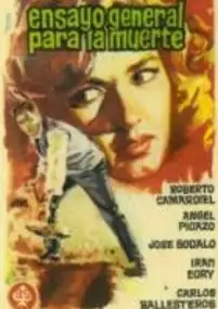 Plakat filmu Ensayo general para la muerte