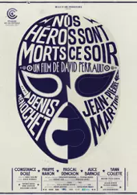 Plakat filmu Nos héros sont morts ce soir