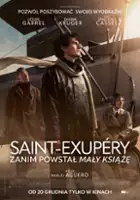 plakat filmu Saint-Exupéry. Zanim powstał Mały Książę