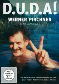 Plakat filmu D.U.D.A! Werner Pirchner