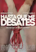 plakat filmu Hasta que me desates