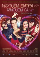 plakat filmu Ninguém Entra, Ninguém Sai