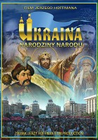plakat filmu Ukraina - narodziny narodu