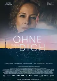 Plakat filmu Ohne Dich