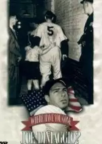 Plakat filmu Where Have You Gone Joe DiMaggio?