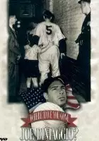 plakat filmu Where Have You Gone Joe DiMaggio?