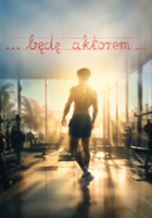 plakat filmu ...Będę aktorem...