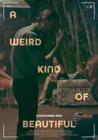 Plakat filmu A Weird Kind of Beautiful