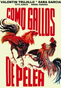 Plakat filmu Como gallos de pelea