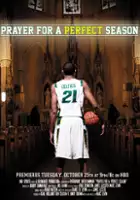 plakat filmu Prayer for a Perfect Season