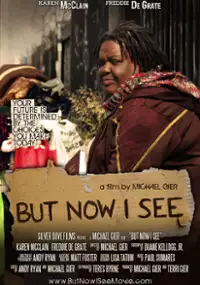 Plakat filmu But Now I See