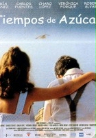 plakat filmu Tiempos de azúcar