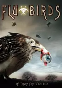 Plakat filmu Flu Bird Horror