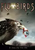 plakat filmu Flu Bird Horror