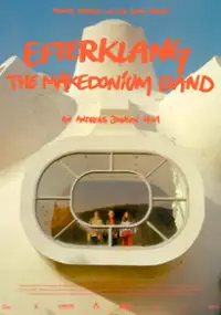 Plakat filmu Efterklang: The Makedonium Band