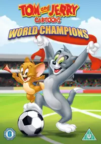 Plakat filmu Tom and Jerry World Champions