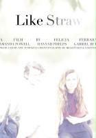 plakat filmu Like Straw