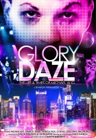 plakat filmu Glory Daze: The Life and Times of Michael Alig