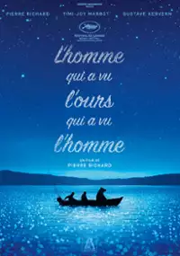 Plakat filmu L'homme qui a vu l'ours qui a vu l'homme