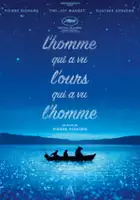 plakat filmu L'homme qui a vu l'ours qui a vu l'homme