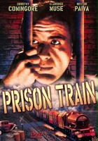plakat filmu Prison Train