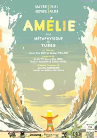 Plakat filmu Amélie et la métaphysique des tubes