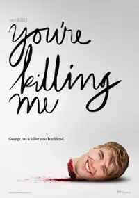 Plakat filmu You're Killing Me