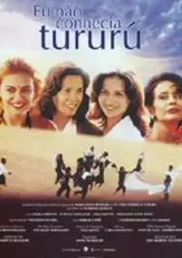Plakat filmu Eu Não Conhecia Tururu