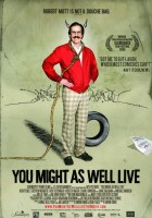 plakat filmu You Might as Well Live