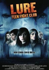 Lure: Teen Fight Club