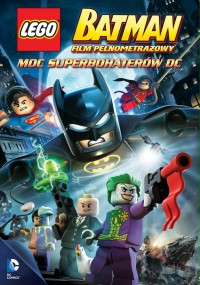 Lego Batman. Moc superbohaterów DC (2013) plakat