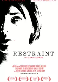 Plakat filmu Restraint