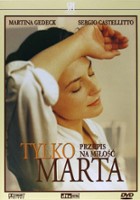 plakat filmu Tylko Marta