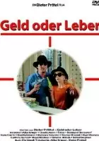 plakat filmu Geld oder Leber!