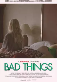 Plakat filmu Bad Things