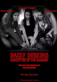 Plakat filmu Daisy Derkins, Dogsitter of the Damned