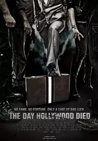 Plakat filmu The Day Hollywood Died