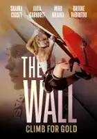 plakat filmu The Wall: Climb for Gold