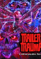 plakat filmu Trailer Trauma