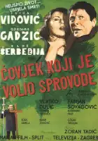 plakat filmu Covjek koji je volio sprovode