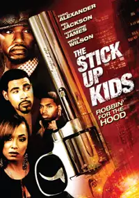 Plakat filmu The Stick Up Kids