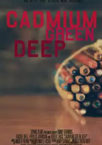 Plakat filmu Cadmium Green Deep