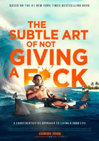 Plakat filmu The Subtle Art of Not Giving a #@%!