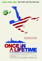 plakat filmuOnce in a Lifetime: The Extraordinary Story of the New York Cosmos