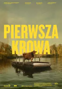 Plakat filmu Pierwsza krowa