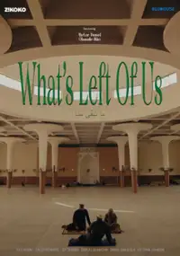 Plakat filmu What’s Left of Us